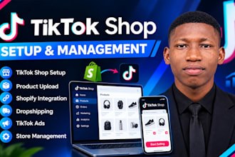 setup and manage tik tok shop, tiktok shop dropshipping, tiktok ads for shopify