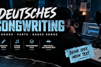 ich schreibe deutsche songtexte, hooks und parts