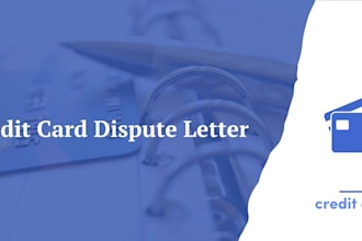 write credit dispute letters to challenge errors and collections