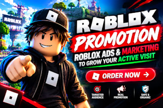 do roblox promotion, roblox ads and marketing to grow your active visit