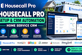 set up housecall pro housecall pro setup crm setup crm automation home service