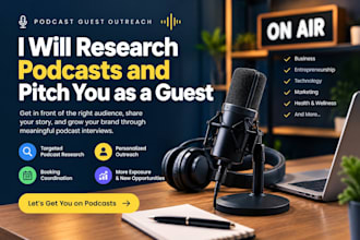 research podcasts and pitch you as a guest