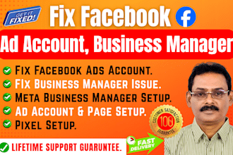 fix fb ad account, business manager, pixel and domain issues