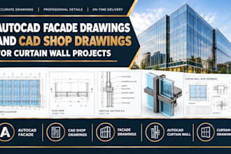 autocad facade drawings and cad shop drawings for curtain wall projects