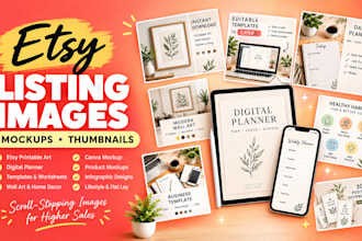 create etsy listing images, mockups and thumbnails for digital products, SEO