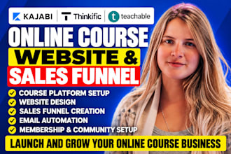 setup online course, website and sales funnel on kajabi, thinkific, or teachable