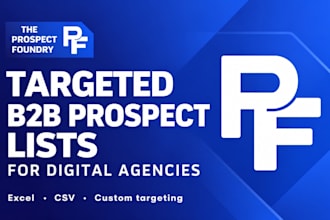build targeted b2b prospect lists for digital agencies