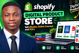 build a shopify digital product store for ebooks, courses and pdfs