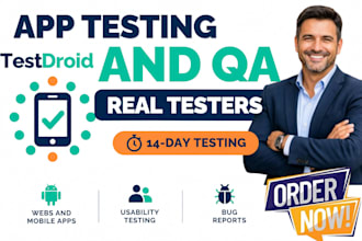 mobile app testing, website testing, bug testing, user testing and QA testing