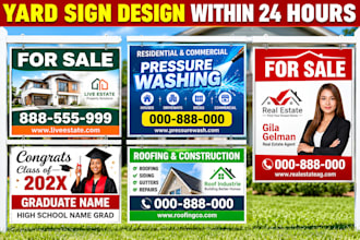 custom yard sign, lawn, bandit sign, car magnets, signage design in 2 hrs