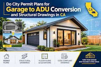 do city permit plans for garage to adu conversion and structural drawings in ca