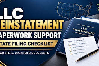 help prepare llc reinstatement paperwork and state filing checklists