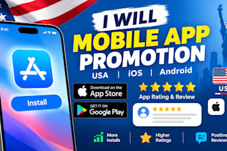 mobile app promotion USA ios android app install app review