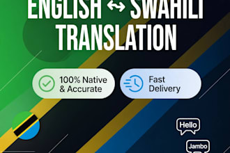 translate english to swahili and swahili to english professionally