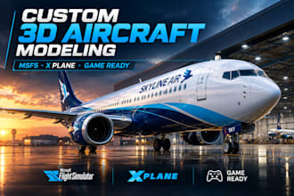create custom 3d aircraft models for msfs and x plane