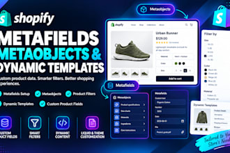 setup shopify metafields metaobjects product filters customize dynamic template