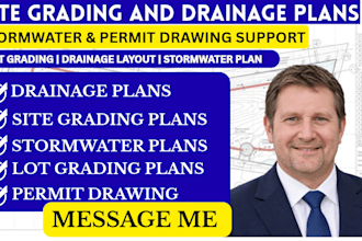 perform site grading, drainage, stormwater and grading permit plans