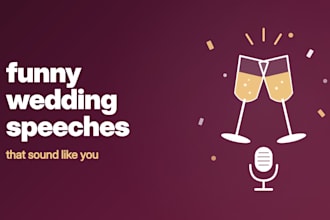 write a funny, personal best man or maid of honor wedding speech