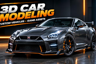 create realistic 3d car models, custom vehicles, and game ready assets