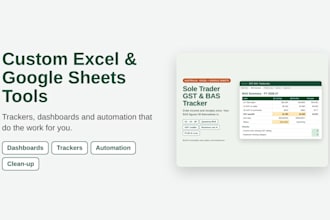 build a custom excel or google sheets tracker, dashboard or automation
