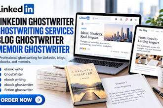 linkedin ghostwriter ghostwriting services, blog ghostwriter, memoir ghostwriter
