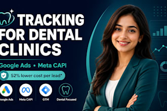 setup dental clinic tracking for google ads and meta ads