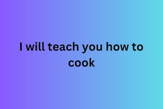 teach you how to cook a good food