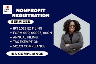 prepare 501c3 nonprofit registration irs tax form 990, 990ez, 990n, 1023, 1023ez