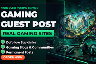do gaming guest post with dofollow backlinks on gaming blogs