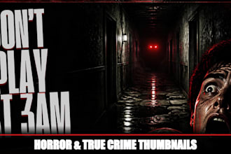 design a scary horror or true crime youtube thumbnail