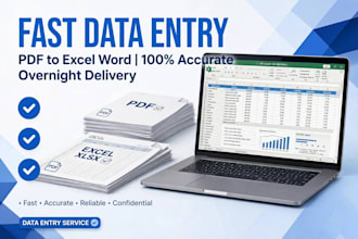 do fast data entry typing, pdf to exel overnight