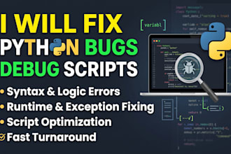 fix python bugs, debug scripts, and solve logic errors