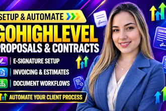 setup gohighlevel proposals ghl contracts estimates, e signatures, ghl invoicing