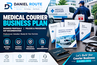 write medical courier plan, proposal, policies and procedure