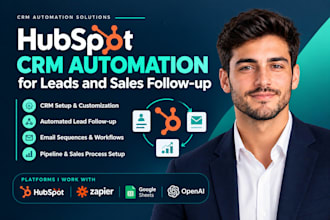 build ai powered hubspot crm automation hubspot leads and sales follow up
