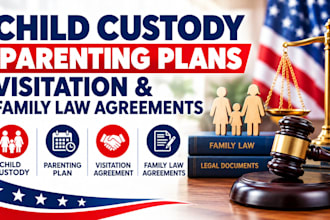 assist with child custody, parenting plans, visitation and family law agreement