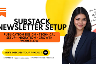 set up and design your substack account, optimize your newsletter publication