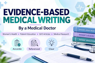 write evidence based medical and women health articles
