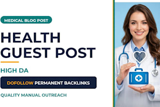 do health guest posts or medical blog posts to outreach high da backlinks