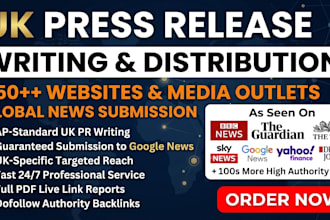 do UK press release writing, PR distribution and submit press release