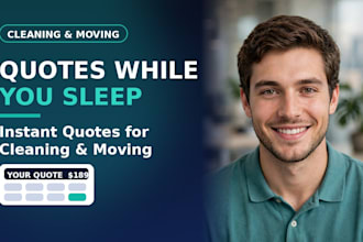 build a quote calculator for cleaning and moving companies