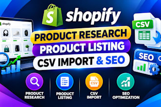 do shopify product research, product listing, CSV import and SEO