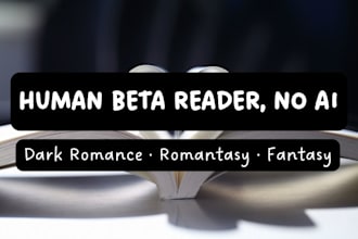 beta read dark romance beta reader, romantasy novel reader, fantasy beta reader