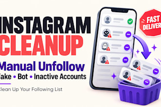 manually unfollow instagram followings and remove fake, bot, inactive accounts
