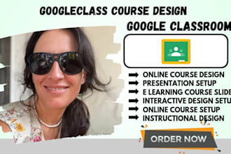 setup and design google classroom course module quiz assessment