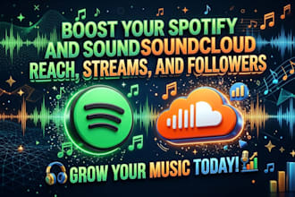 boost your spotify and soundcloud reach, streams, and followers