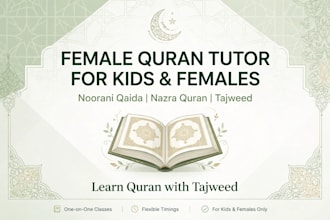 teach quran with tajweed , noorani qaida and nazra for kids and females