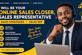 be your online sales closer, sales representative, sales strategies sales rep