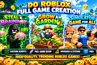 do roblox full game creation, steal a brainrot, grow a garden or simulator game