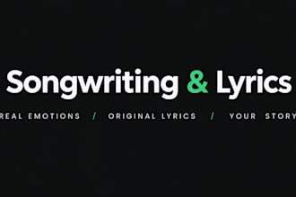 write heartfelt and original song lyrics for you